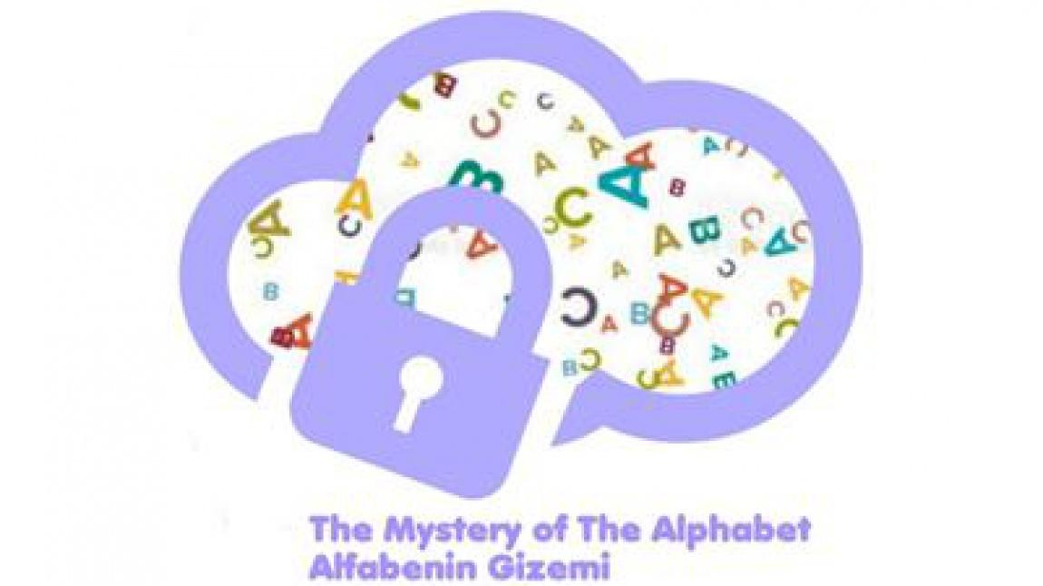 The Mystery Of The ALphabet (Alfabenin Gizemi) Projesi Final Ürünlerimiz